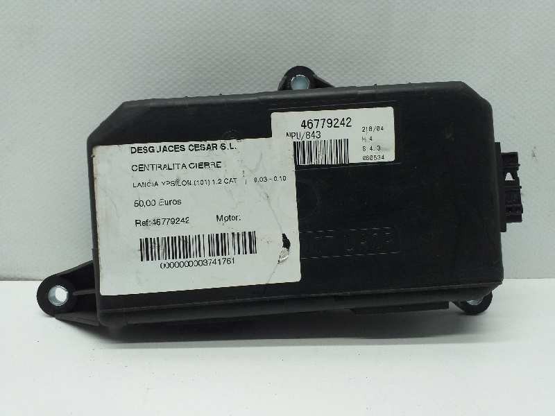 Recambio de centralita cierre para lancia ypsilon (101) 1.2 cat referencia OEM IAM 46779242  
