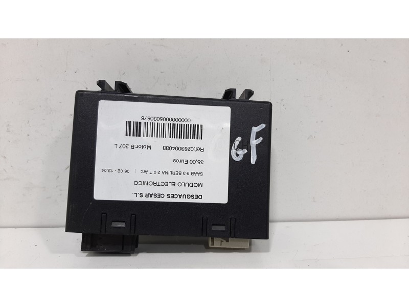 Recambio de modulo electronico para saab 9-3 berlina 2.0 t arc referencia OEM IAM 0263004033 12785383 