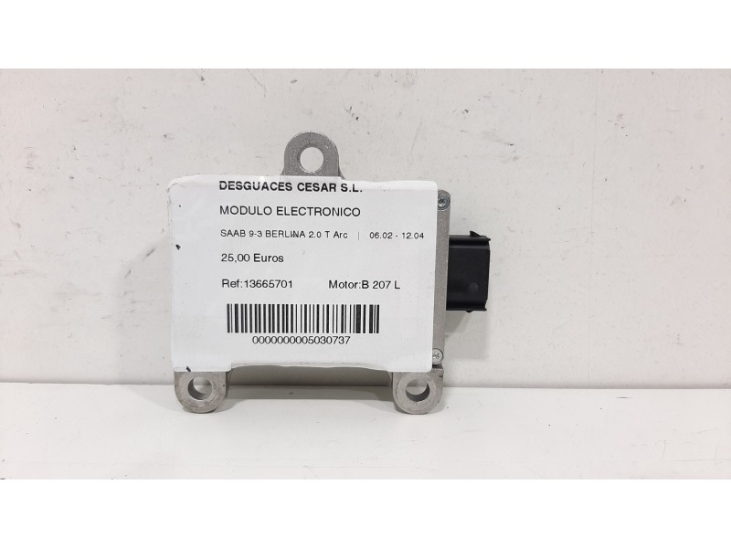 Recambio de modulo electronico para saab 9-3 berlina 2.0 t arc referencia OEM IAM 13665701 448801002011 